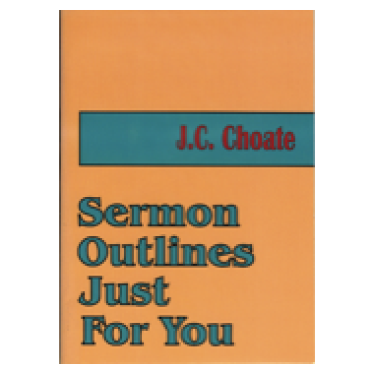 Sermon Outlines Just For You | World Evangelism Media Store